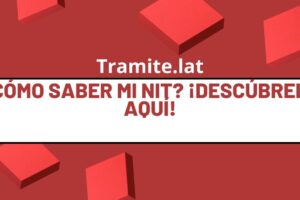 ¿Cómo Saber Mi NIT? ¡Descúbrelo Aquí!