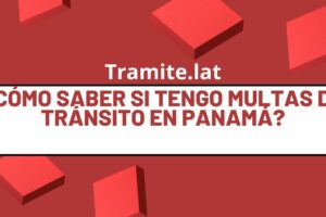 ¿Cómo Saber Si Tengo Multas De Tránsito En Panamá?