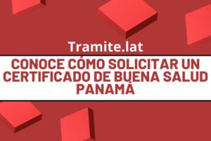 Conoce Cómo Solicitar Un Certificado De Buena Salud Panamá