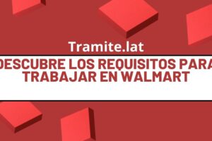 Descubre Los Requisitos Para Trabajar En Walmart Puerto Rico